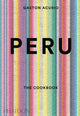 Book cover of: Peru. By: Gastón Acurio