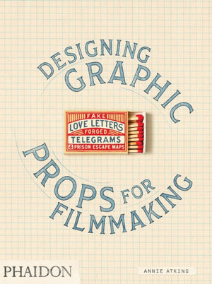 Fake Love Letters, Forged Telegrams, and Prison Escape Maps, Designing Graphic Props for Filmmaking
