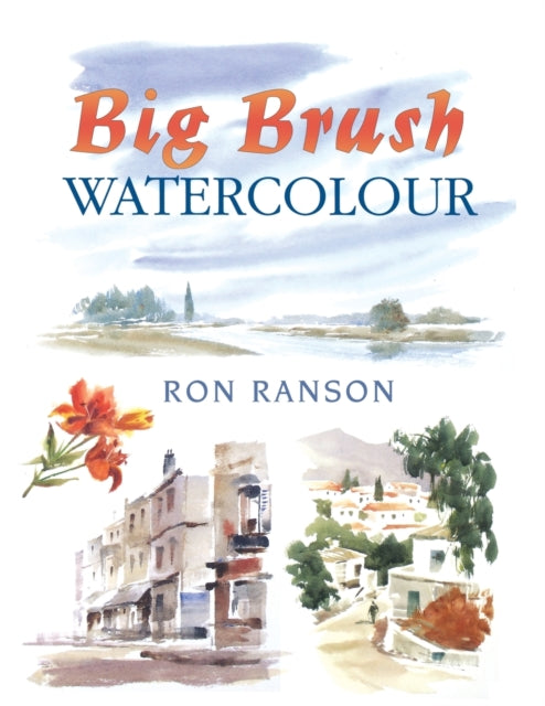 Book cover of: Big Brush Watercolor