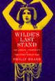 Book cover of: Wilde's Last Stand. By: Philip Hoare