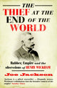 Book cover of: Thief at the End of the World. By: Jackson, Joe
