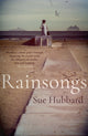 Book cover of: Rainsongs. By: Sue Hubbard