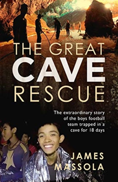 Book cover of: Great Cave Rescue. By: James Massola