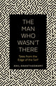 Book cover of: Man Who Wasn't There