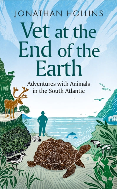 Book cover of: Vet at the End of the Earth. By: Jonathan Hollins