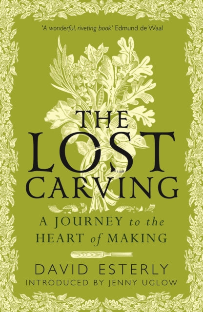 Book cover of: Lost Carving. By: David Esterly