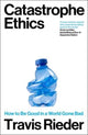 Book cover of: Catastrophe Ethics