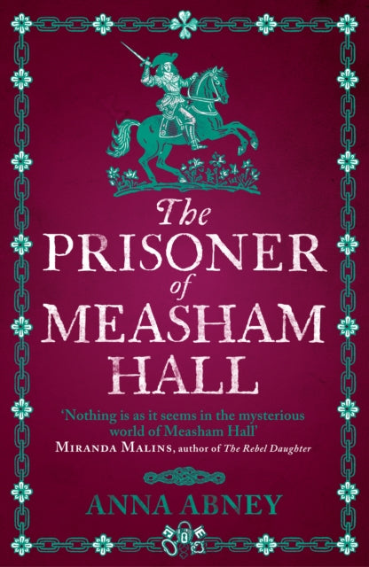 Book cover of: Prisoner of Measham Hall. By: Anna Abney