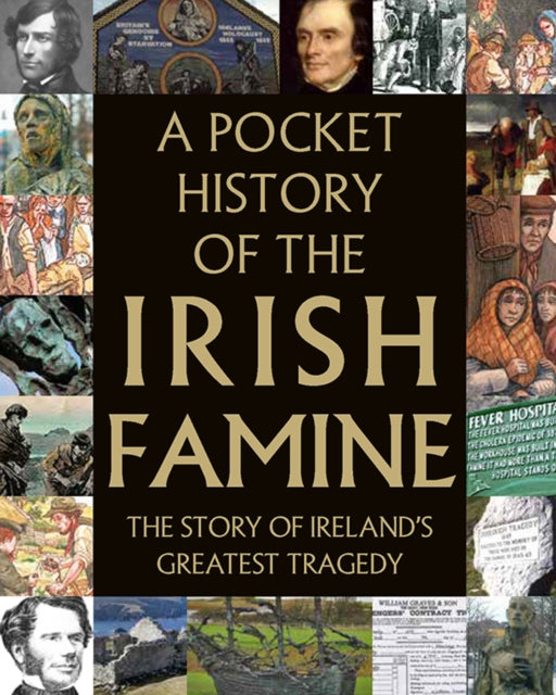 Book cover of: Pocket History of the Irish Famine