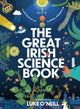 Book cover of: Great Irish Science Book. By: Luke O'Neill