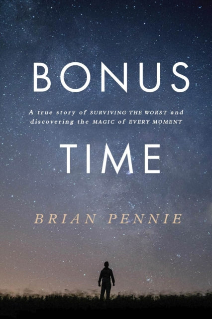 Book cover of: Bonus Time. By: Brian Pennie
