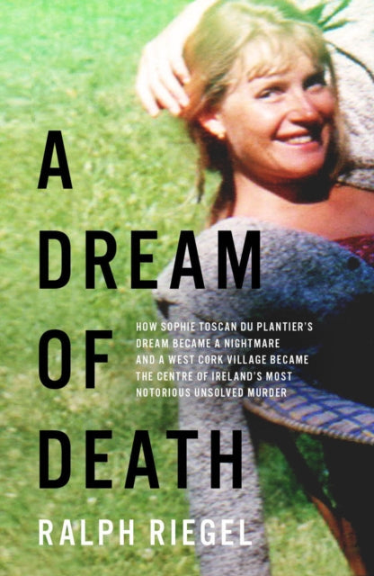 Book cover of: Dream of Death. By: Ralph Riegel