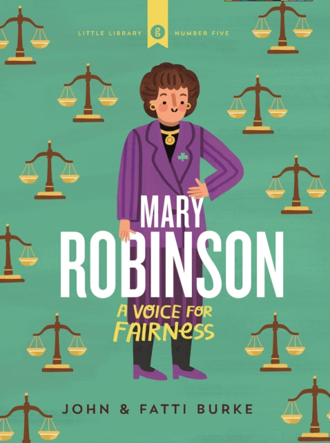 Book cover of: Mary Robinson: A Voice for Fairness. By: John Burke