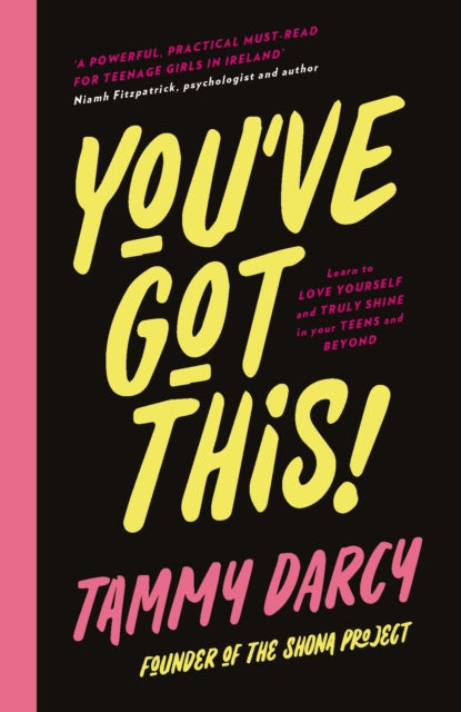 Book cover of: You've Got This. By: Tammy Darcy