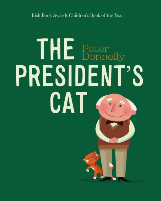 Book cover of: President's Cat. By: Peter Donnelly