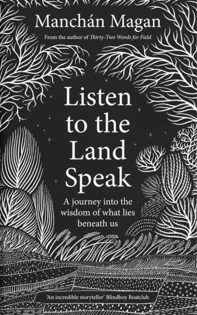 Book cover of: Listen to the Land Speak. By: Manchán Magan