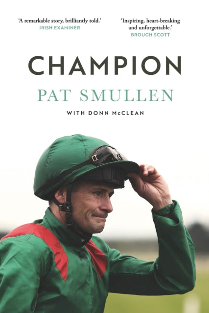 Book cover of: Champion. By: Pat Smullen