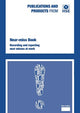 Book cover of: Near-miss book: recording and reporting near misses at work. By: Great Britain: Health and Safety Executive