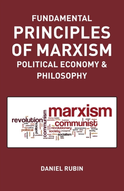 Book cover of: Fundamental Prnciples of Marxism. By: Daniel Rubin