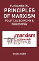 Book cover of: Fundamental Prnciples of Marxism. By: Daniel Rubin