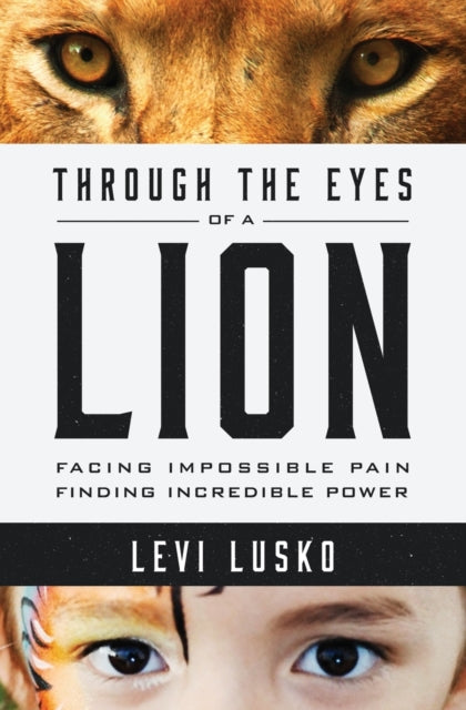 Book cover of: Through the Eyes of a Lion