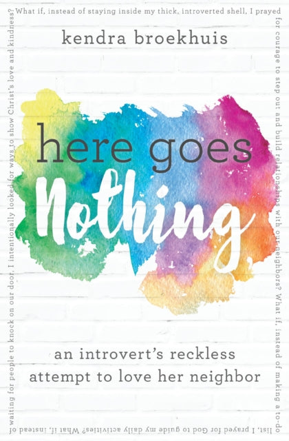 Book cover of: Here Goes Nothing. By: Kendra Broekhuis