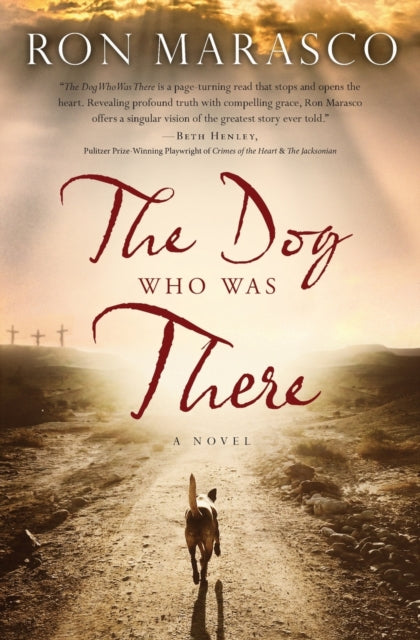 Book cover of: Dog Who Was There. By: Ron Marasco