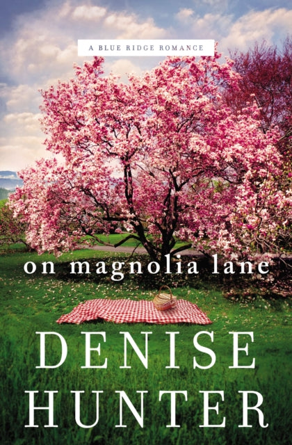 Book cover of: On Magnolia Lane. By: Denise Hunter
