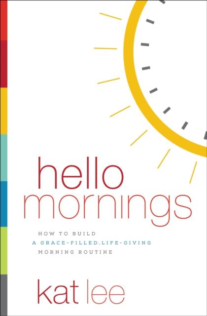 Book cover of: Hello Mornings. By: Kat Lee