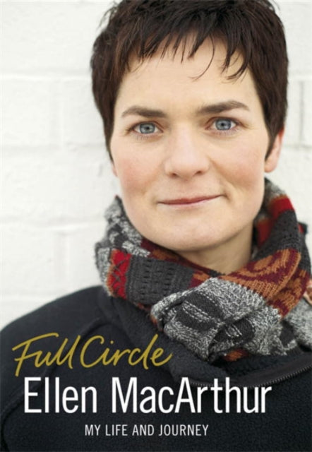 Book cover of: Full Circle. By: Ellen MacArthur