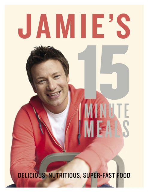 Book cover of: Jamie's 15-Minute Meals