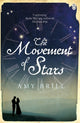 Book cover of: Movement of Stars. By: Amy Brill