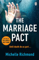 Book cover of: Marriage Pact. By: MICHELLE RICHMOND