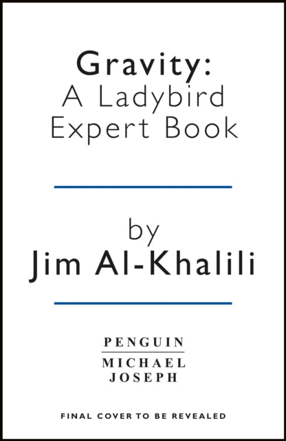 Book cover of: Gravity. By: Jim Al-Khalili