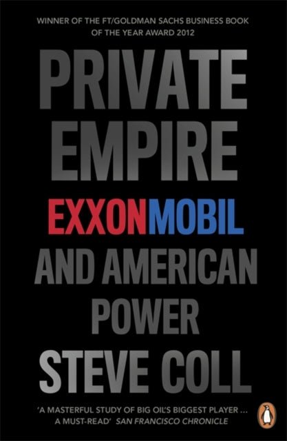 Book cover of: Private Empire. By: Steve Coll