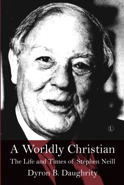 Book cover of: Worldly Christian. By: Dyron B. Daughrity