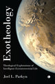Book cover of: Exotheology. By: Joel L. Parkyn