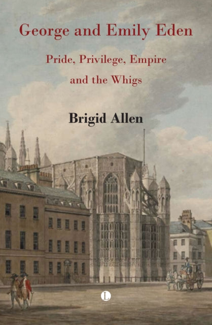 Book cover of: George and Emily Eden. By: Brigid Allen