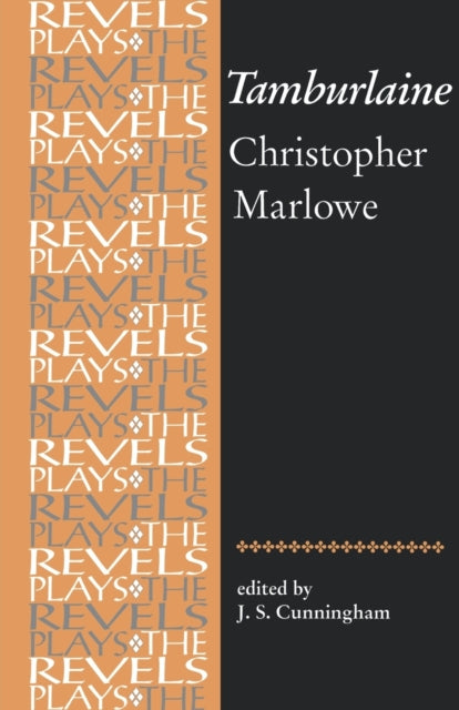Book cover of: Tamburlaine the Great. By: Christopher Marlowe