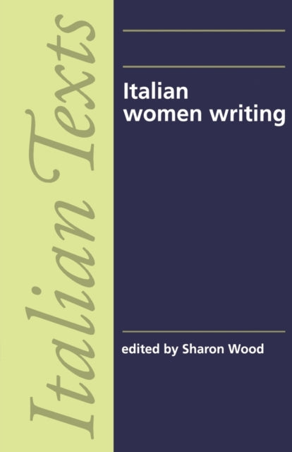 Book cover of: Italian Women Writing