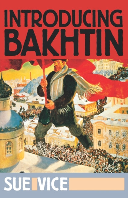 Book cover of: Introducing Bakhtin