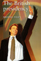 Book cover of: British Presidency. By: Michael Foley