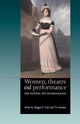 Book cover of: Women, Theatre and Performance