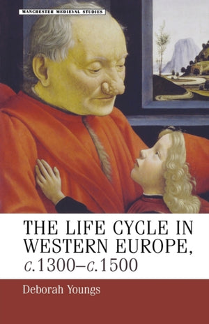 Life–Cycle in Western Europe, C.1300–C.1500