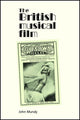 Book cover of: British Musical Film. By: John Mundy