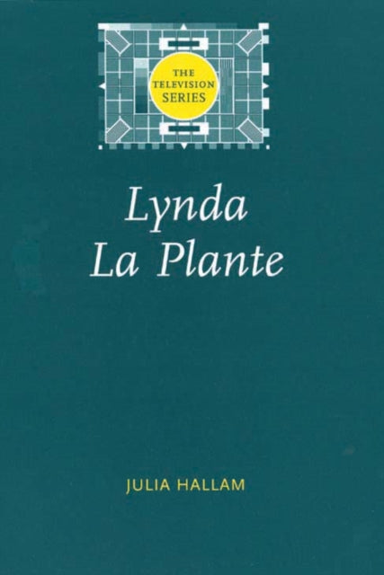 Book cover of: Lynda La Plante. By: Julia Hallam
