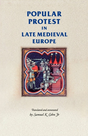 Popular Protest in Late-Medieval Europe