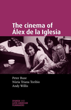 Cinema of ALex De La Iglesia