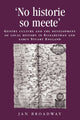 Book cover of: ‘No Historie So Meete’. By: Jan Broadway