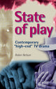 Book cover of: State of Play. By: Robin Nelson, Nelson, Robin